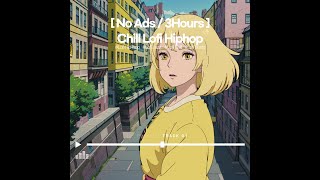 𝐏𝐥𝐚𝐲𝐥𝐢𝐬𝐭 🌻마음이 차분해지는 애틋한 음악이 필요해 광고 없는 노래 3시간 Lofi HiphopNo Ads Chill lofiStudy MusicLofijazz [upl. by Atinaujnas]