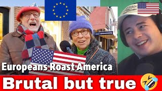 American Reacts What do Dutch Europeans think of Americans [upl. by Gnohp]