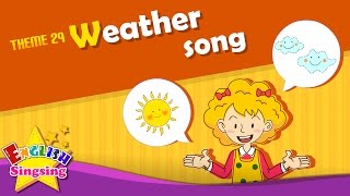 Theme 29 Weather song  Hows the weather  ESL Song amp Story  Learning English for Kids [upl. by Mahon137]