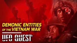 UFO QUEST RED NIGHT VISION  DEMONIC ENTITIES OF THE VIETNAM WAR 👽 S1 E11 [upl. by Cirdet]