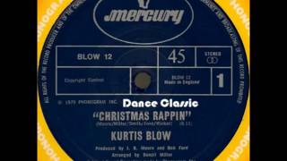 Kurtis Blow Christmas Rappin 12 Mix GONZALEZ [upl. by Anaerol]