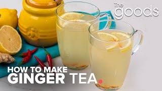 How To Make Ginger Tea  The Goods  CBC Life [upl. by Tella]