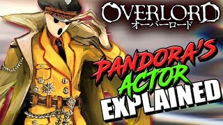 Who Is Pandoras Actor  OVERLORD PAs  Lore Creation amp Interesting Characteristics [upl. by Accemahs]