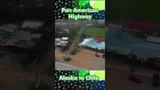 Pan American Highway Alaska to Chile [upl. by Latashia]