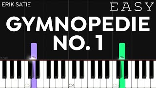 Erik Satie  Gymnopedie No1  EASY Piano Tutorial [upl. by Aridnere435]