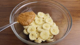 mix 2 bananas with peanut butter  youll be surprised by the result no eggs  in 10 minutes tasty [upl. by Stefanac522]