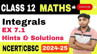 Integrals  Class 12 MATHS NCERT  Chapter 7 EX 71 Hints and Solutions youtube [upl. by Ahtekal]