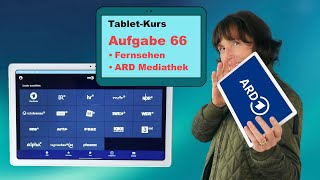 TabletKurs Teil 66 Fernsehen auf dem Tablet Die App der ARD  ARD Mediathek nutzen [upl. by Elga]