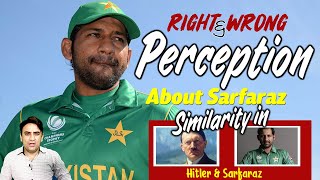 Wrong Perception about Sarfaraz Ahmed Captaincy  Reality behind perception [upl. by Nedearb]