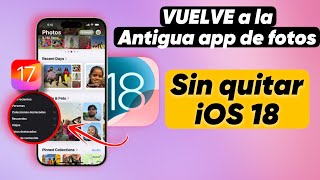 How to Get iOS 17 Gallery Back in iOS 18 [upl. by Maxantia]