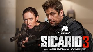 Sicario 3 Release Date  Trailer  First Look 2025  Everything We Know So Far [upl. by Darell]