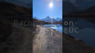 Bachalpsee Switzerland I EUC [upl. by Cattan]