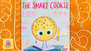 READ ALOUD The Smart Cookie  Storytime for kids [upl. by Ahsenav]