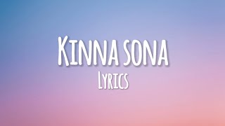 Kinna sona tu sona tu haan  kinna sona  Lyrics  Text audio lyrics [upl. by Hasin]