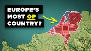 Why the Netherlands is Europe’s Most OP Country [upl. by Jorge]