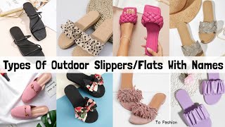 Types Of Slippers With NameTypes Of Slippers For GirlsGirls SlippersOutdoor Slippers Name [upl. by Anialeh]