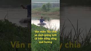 Hôm nay nhị đi giăng lưới cá [upl. by Edecrem]