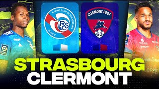 🔴 STRASBOURG  CLERMONT  Victoire obligatoire à la Meinau  rcsa vs cf63   LIGUE 1  LIVEDIRECT [upl. by Birecree872]