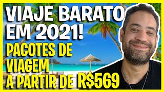 PACOTES DE VIAGEM  OS MELHORES E MAIS BARATOS PACOTES DE VIAGEM 2021 01 [upl. by Bonilla]