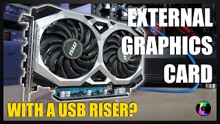 Can you externalise your graphics card with a USB 30 PCIE riser [upl. by Derwin]