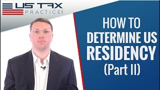 Determining US Residency  Part II [upl. by Hays]