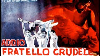 Addio Fratello Crudele  HD  Drama  Full movie in english [upl. by Leirrad128]