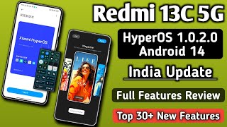 Redmi 13C 5G HyperOS 1020 With Android 14 India Update Full Features Review Top 30New Features [upl. by Oidacra916]