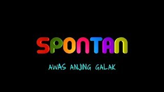 SPONTAN  Awas Anjing Galak [upl. by Ehr]