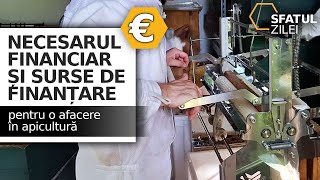 Necesarul financiar si surse de finantare pentru o afacere in apicultura [upl. by Ycats]