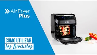 Air Fryer Plus EasyWays ¿Como utilizar las brochetas [upl. by Ziladnerb696]