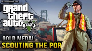 GTA 5  Mission 27  Scouting the Port 100 Gold Medal Walkthrough [upl. by Anifad]