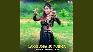 Laxmi Joda Su Pujnga [upl. by Naeroled417]