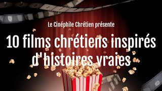 10 Films Chrétiens Inspirés dHistoires Vraies À Voir Absolument  partie 1 [upl. by Nicolella615]