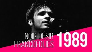 Noir Désir  Apprends à Dormir  Live aux Francofolies de La Rochelle  1989 [upl. by Llertnov]