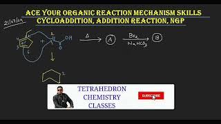 PROBLEM 2 CYCLOADDITION  ADDITION REACTION  NGP [upl. by Keyser459]