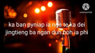 Ngan iaid khlem ma phiGilbert ThongniLyrics [upl. by Asile]