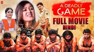 A Deadly Game Hindi Full Movie  Mahesh Meghana Raj Devaraj  Hindi Full Movies [upl. by Stouffer534]