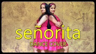 Señorita  Dance Cover By Sandarashmi Naveesha amp Hiruni Bisoda [upl. by Polk]