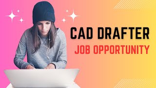 CAD Drafter  Job Vacancy [upl. by Hsu]