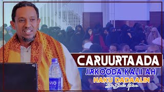 CARUURTAADA JIRKOODA KALII AH HAKU DADAALIN  DrShaafici Abdiaziz [upl. by Lydie]