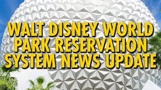 Walt Disney World Park Reservation System Details Update  061920 [upl. by Itsur421]