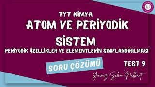 ATOM VE PERİYODİK SİSTEM 9 PERİYODİK SİSTEM VE ELEMENTLERİN SINIFLANDIRILMASI [upl. by Pope]