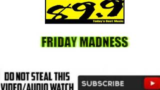 DWTMFM MAGIC 899 quotFRIDAY MADNESSquot [upl. by Iggie357]