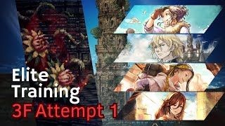 Elite Training 3F  Reigning FleshEating Plant  Attempt 1  Octopath Traveler COTC SEA [upl. by Zipah]