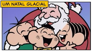 Um Natal Glacial 2002  Turma da Mônica [upl. by Jenei790]