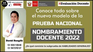 CONOCE LAS NOVEDADES DEL NOMBRAMIENTO 2022 ¿EN QUÉ CONSISTE LA SUBPRUEBA DE HABILIDADES GENERALES [upl. by Blaine]