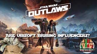 Are Ubisoft Bribing Influencers over Star Wars Outlaws [upl. by Lednyk186]