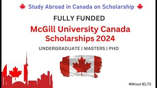 McGill University Canada Scholarships  McCall amp other fundings opportunities  Without IELTS [upl. by Norbel]