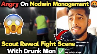 Scout Reveal Fight Scene With Drunk Man ✅ Angry on Nodwin management 🤬 [upl. by Renwick572]