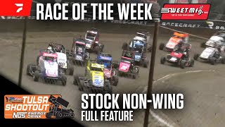 Stock NonWing Full Feature  2024 Tulsa Shootout  Sweet Mfg Race Of The Week [upl. by Pelletier]